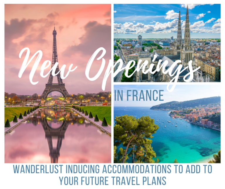 Wanderlust Inducing New French Hotel Openings