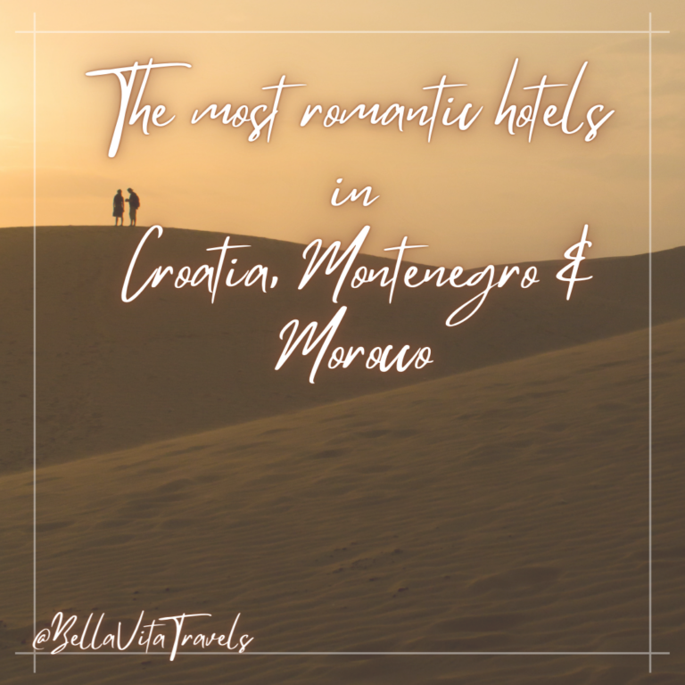 Hotel romance: Croatia, Montenegro,  Morocco