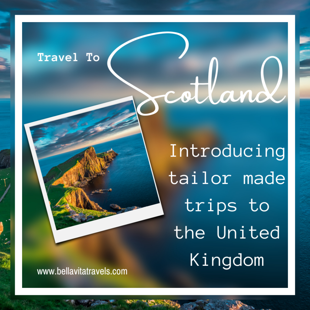 Introducing the United Kingdom: Scotland - Bella Vita Travels