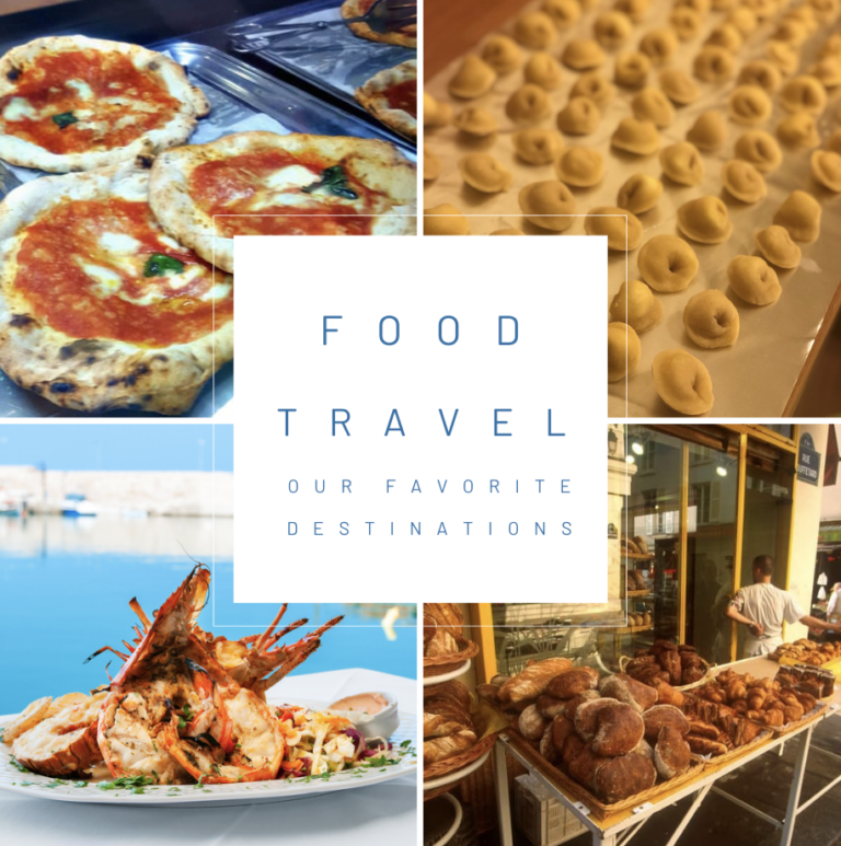 Our favorite food destinations: Italy, France, Greece